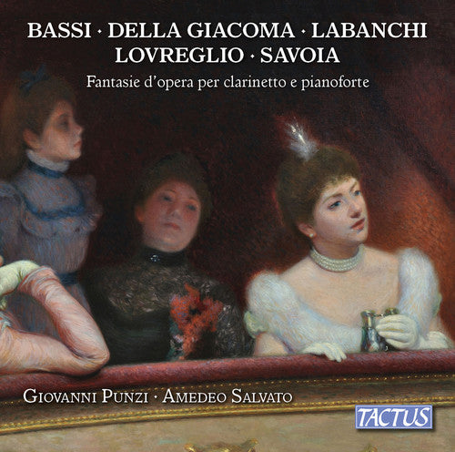 Bassi / Punzi / Presti - Operatic Fantasies For Clarinet & Piano - Music CD