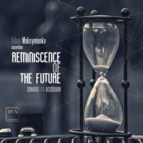 Gubaidulina / Maksymienko - Reminiscence Of The Future - Music CD