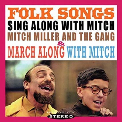 the album cover for Mitch Miller - Sing Along With Mitch: Folk Songs & March Along With Mitch
