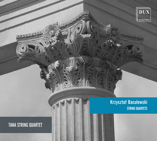 Baculewski / Tana String Quartet - String Quartets - Music CD