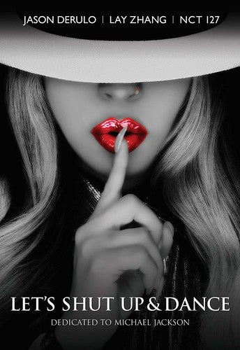 the album cover for Janson Derulo / Zhang,Lay / Nct 127 - Let's Shut Up & Dance (Dedicated to Michael Jackson) (Incl. Photobook+ Photo Cards)