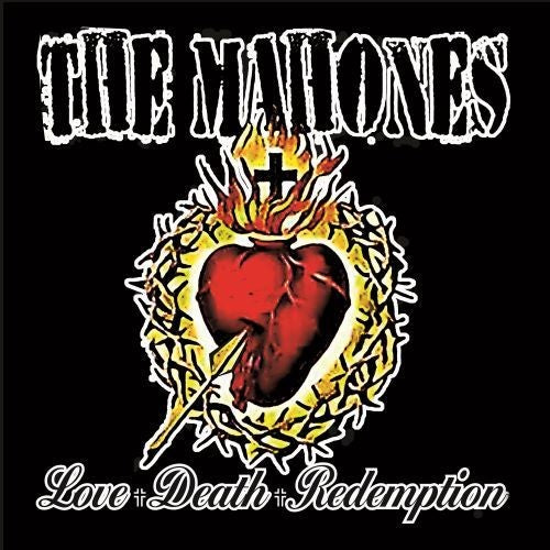 Mahones - Love + Death + Redemption - Music CD