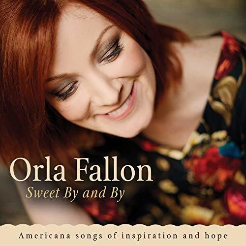 Fallon,orla - Sweet By And By - Music CD