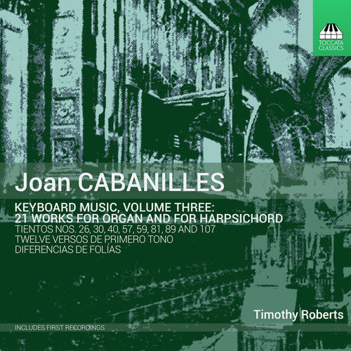 Cabanilles / Roberts - Keyboard Music 3 - Music CD