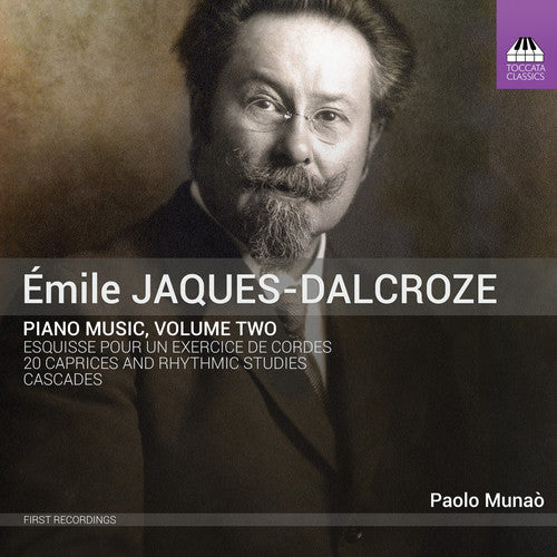 Jaques-dalcroze / Munao - Piano Music 2 - Music CD