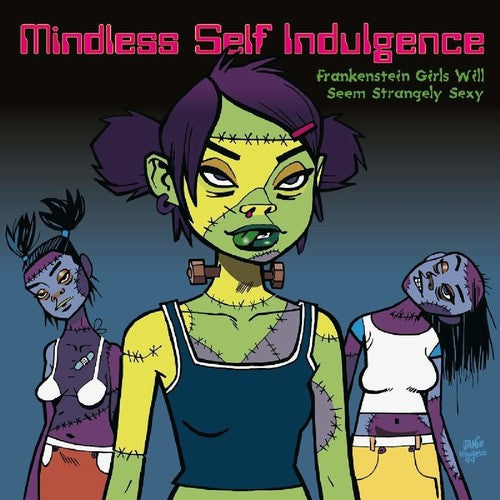 Mindless Self Indulgence - Frankenstein Girls Will Seem Strangely Sexy Vinyl Record