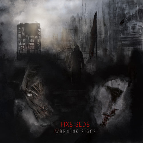 the album cover for Fix8Sed8 - Warning Signs