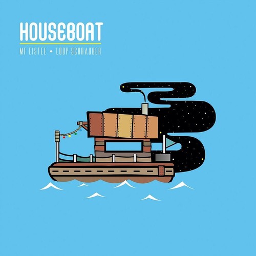 Mf Eistee & Loop Schrauber - Houseboat Vinyl Record