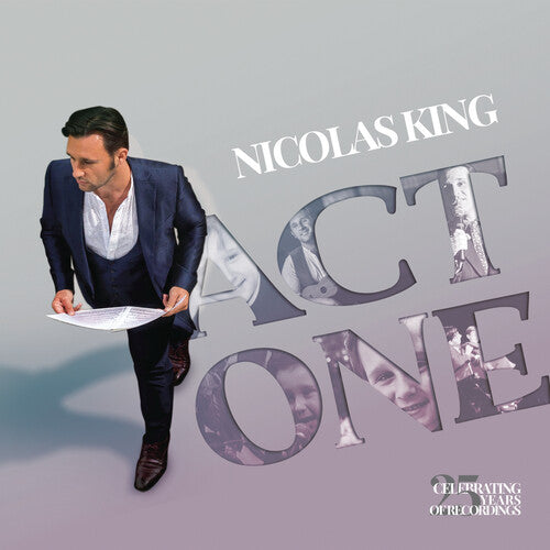 King,nicolas - Act One: Celebrating 25 Years Of Recordings - Music CD