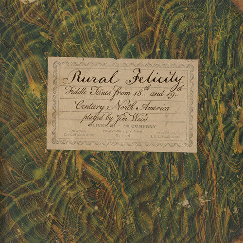 Wood,jim - Rural Felicity: Fiddle Tunes From 18th And 19th - Music CD