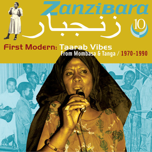 Zanzibara 10: First Modern, Taarab Vibes / Various - Zanzibara 10: First Modern, Taarab Vibes / Various - Music CD