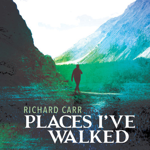 the album cover for Carr / Theodoratus / Morcaldi - Places I've Walked