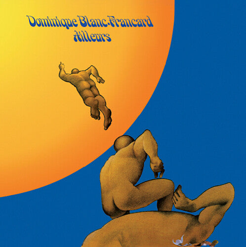 Dominique Blanc-Francard - Ailleurs Vinyl Record