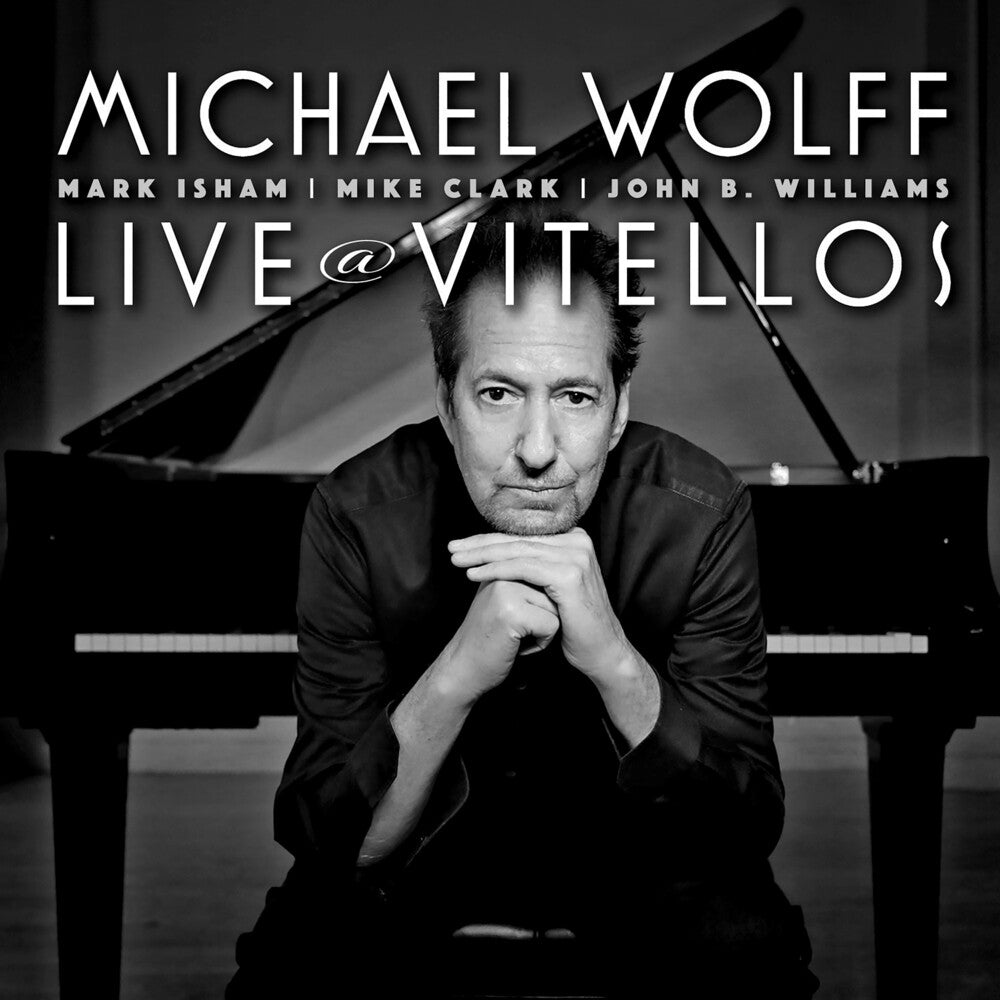 the album cover for Michael Wolff - Live At Vitellos