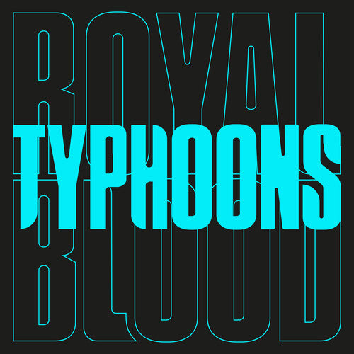 Royal Blood - Typhoons Vinyl Record