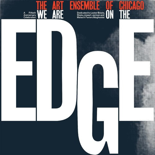 Art Ensemble Of Chicago - We Are On The Edge - Vinyl Record