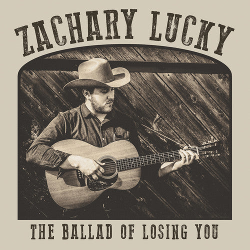 Lucky,zachary - Ballad Of Losing You - Music CD