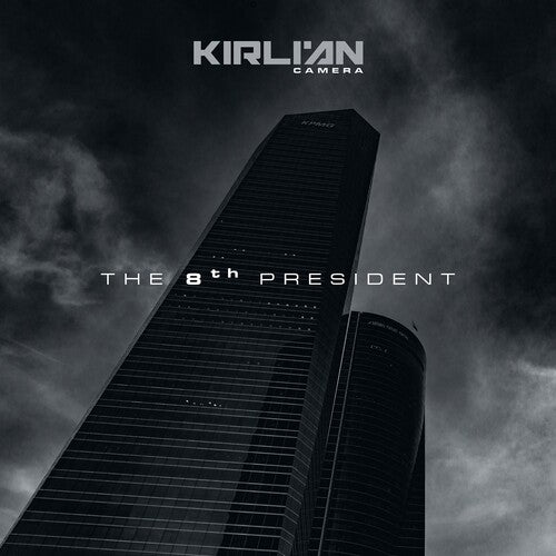 Kirlian Camera - 8th President - Music CD