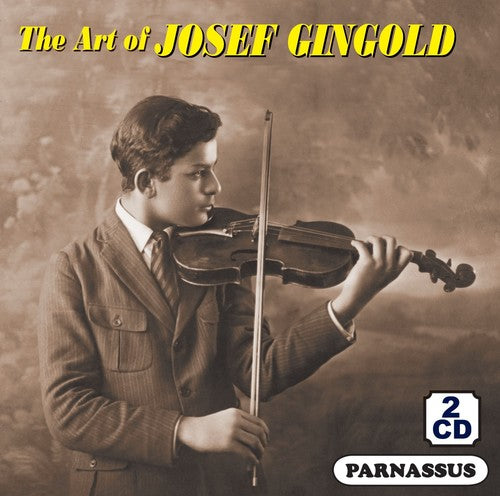 the album cover for Josef Gingold - The Art Of Josef Gingold