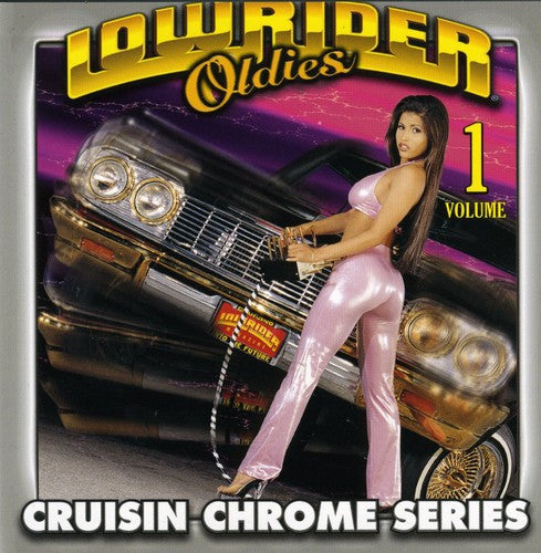 Lowrider Oldies Chrome, Vol. 1 Music CD