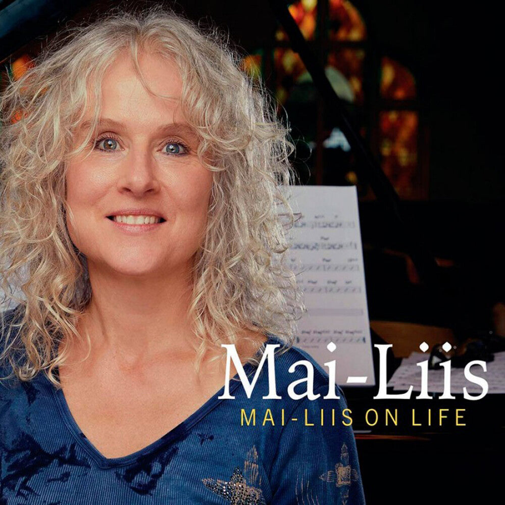 the album cover for Mai-Liis - Mai-liis On Life