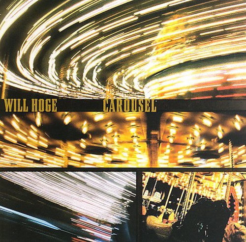 Hoge,will - Carousel - Music CD