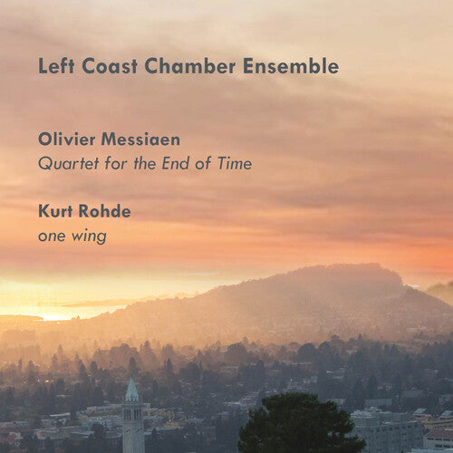 Messiaen / Left Coast Chamber Ensemble - Quartet For The End Of Time - Music CD