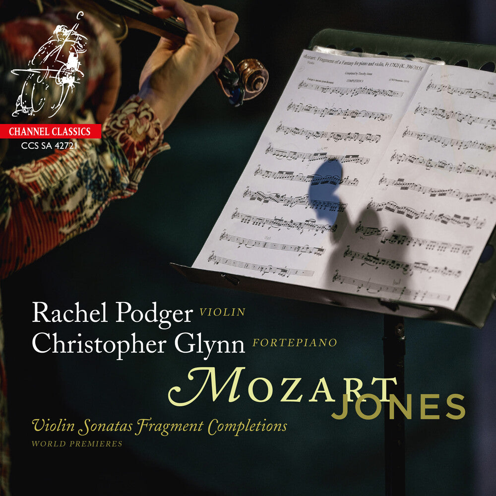 the album cover for Rachel Podger / Glynn,Christopher - Mozart: Violin Sonatas Fragment Completions