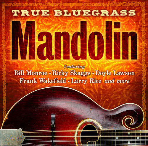 the album cover for True Bluegrass Mandolin / Various - True Bluegrass Mandolin / Various