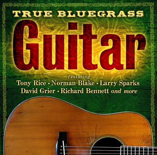 the album cover for True Bluegrass Guitar / Various - True Bluegrass Guitar / Various