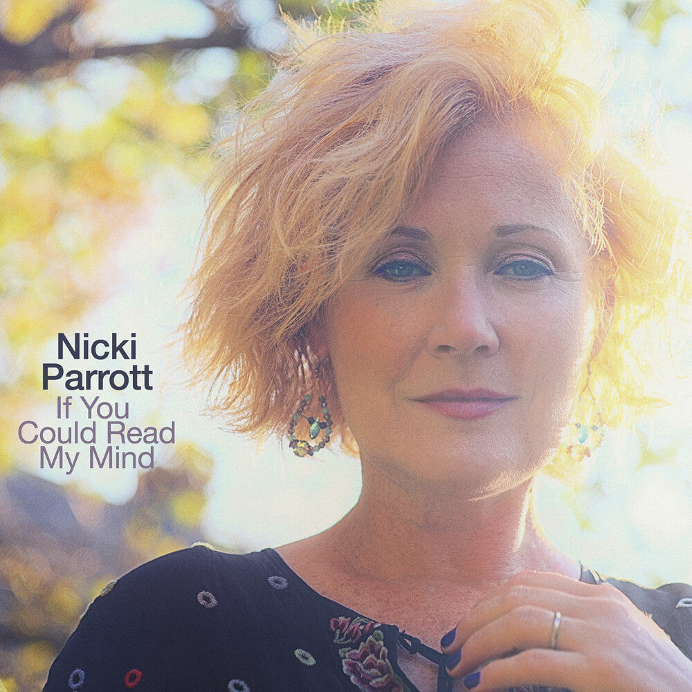 the album cover for Nicki Parrott - If You Could Read My Mind