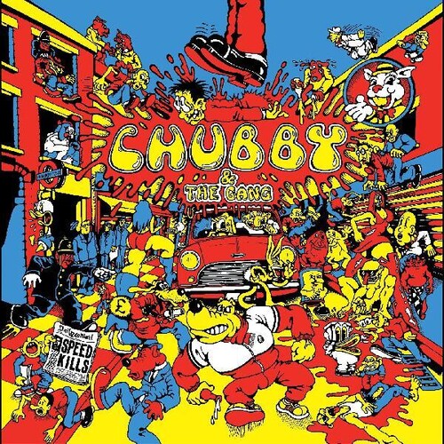 Chubby and the Gang - Speed Kills Vinyl Record