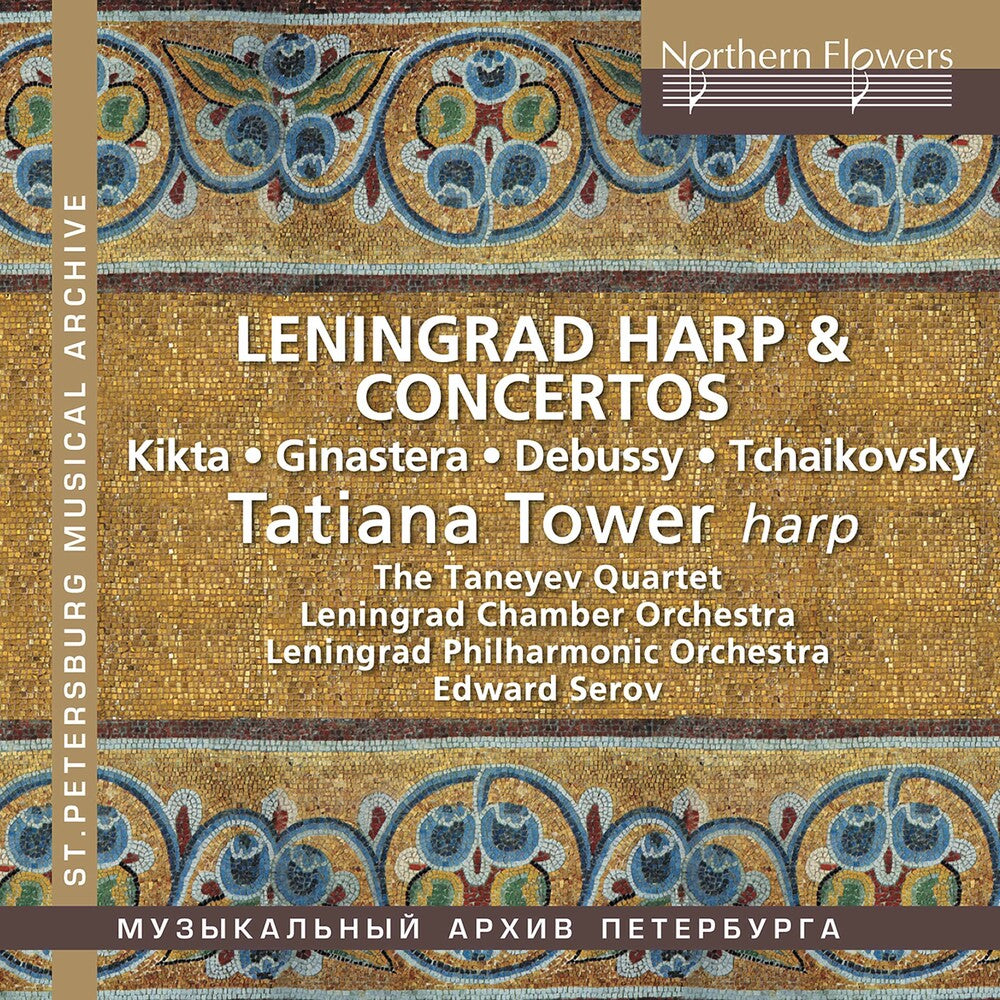 the album cover for Tatiana Tower - Leningrad Harp & Concertos Tatiana Tower, Harp