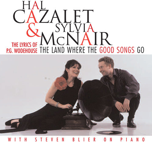 Mcnair / Cazalet,h / Cazalet,l / Blier - Land Where The Good Songs Go - Music CD