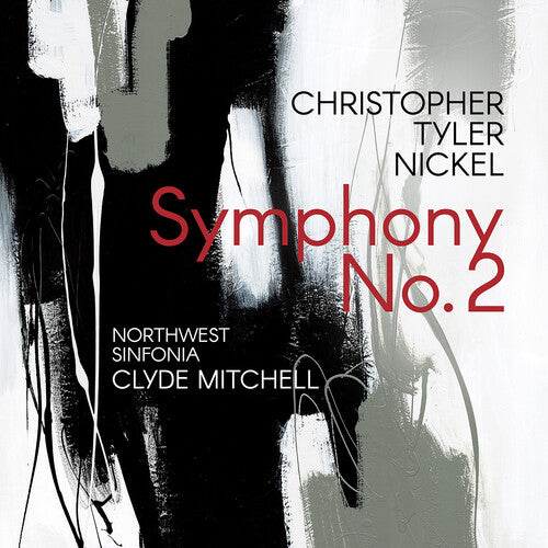Nickel / Northwest Sinfonia / Mitchell - Symphony 2 - Music CD