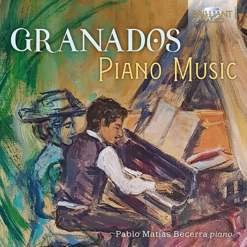 Granados / Becerra - Piano Music - Music CD