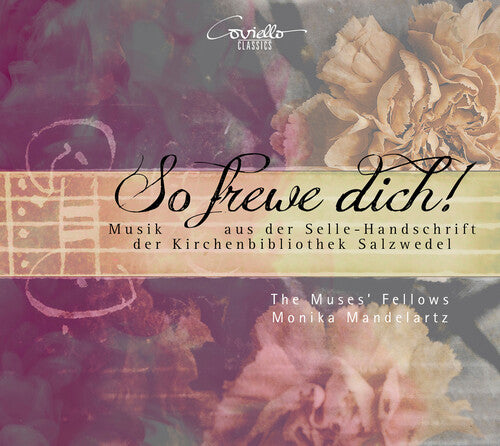 Selle / Muses Fellows / Mandelartz - So Frewe Dich - Music CD