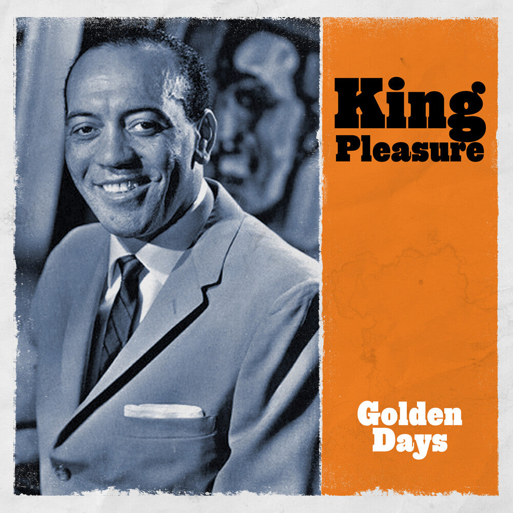 the album cover for King Pleasure - Golden Days (Mod)