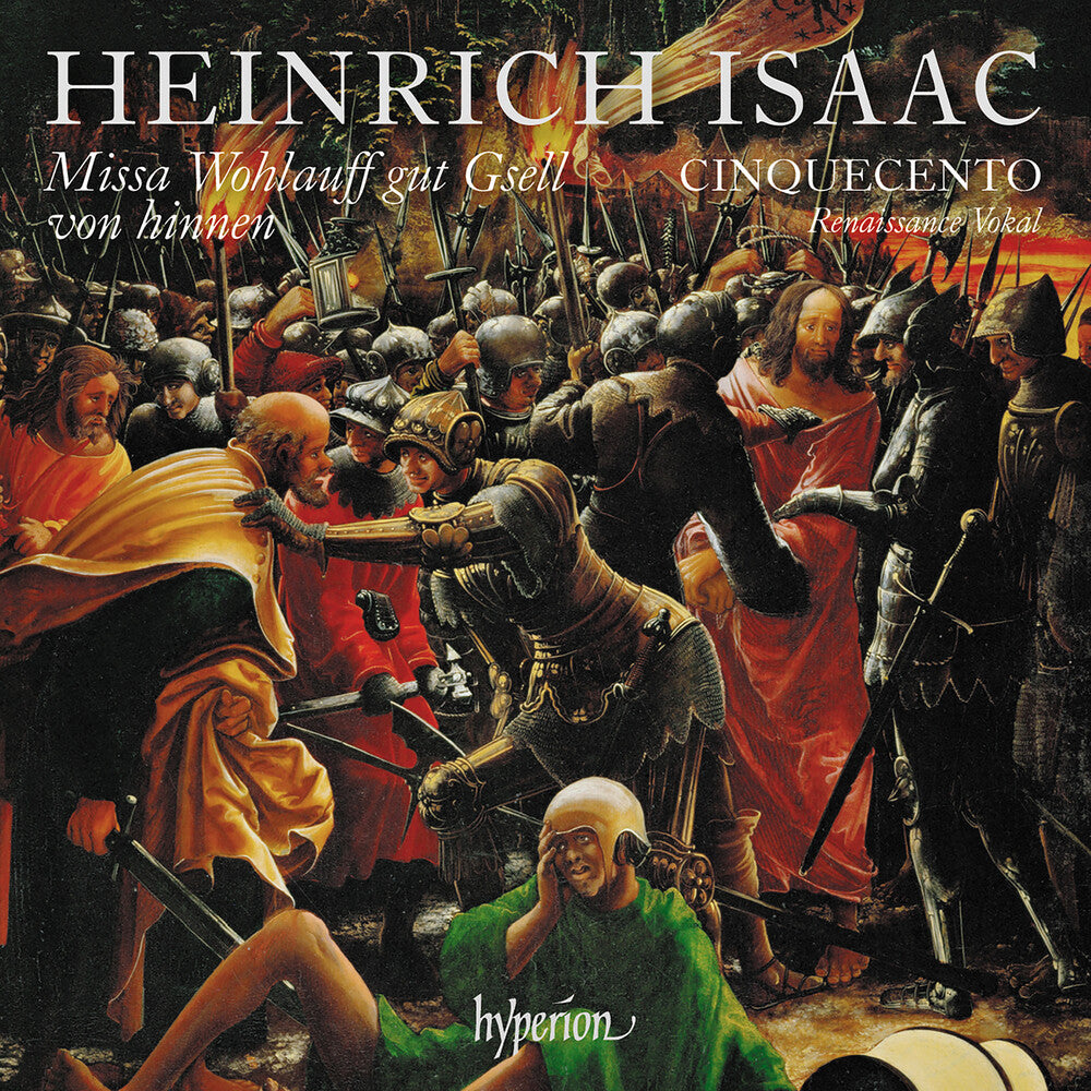 Isaac: Missa Wohlauff Gut Gsell Von Hinnen & Other Music CD