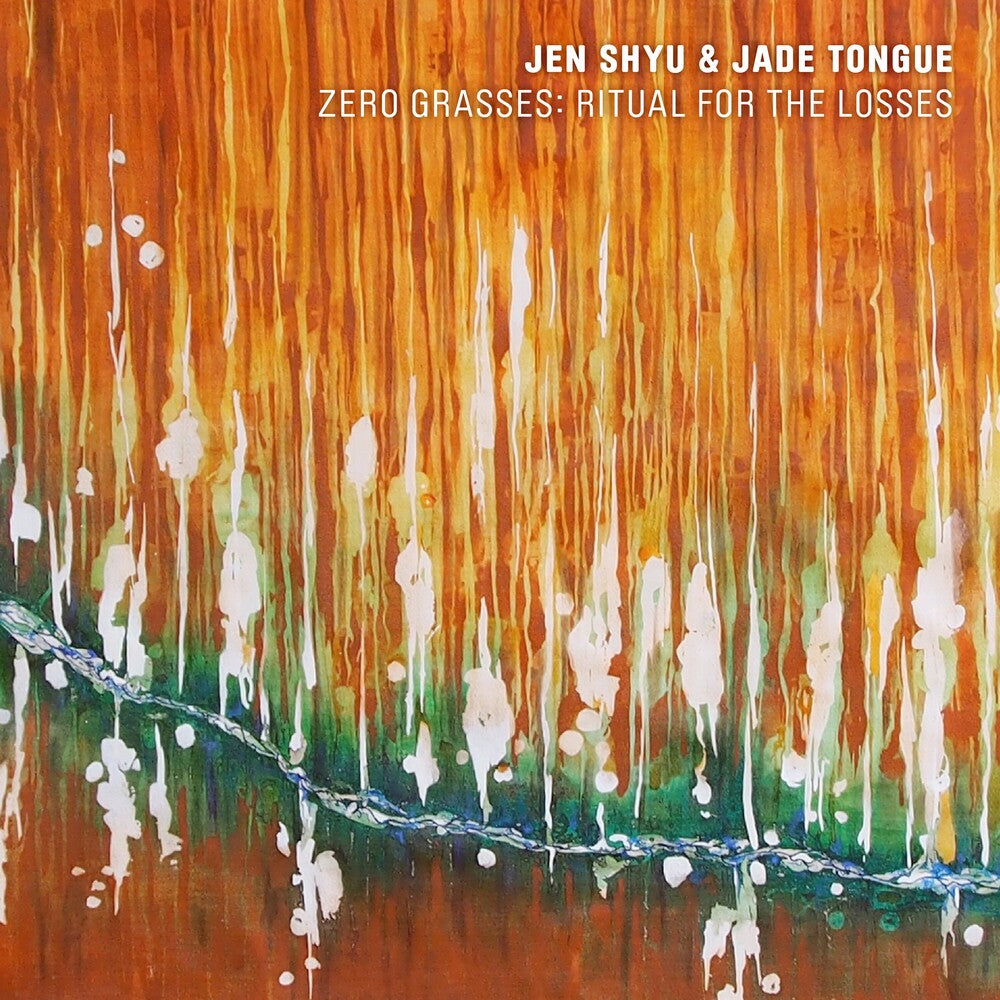 the album cover for Jen Shyu / Jade Tongue - Zero Grasses: Ritual For The Losses