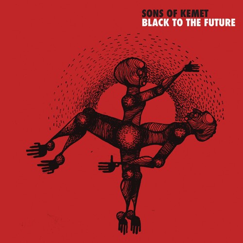 Sons Of Kemet - Black To The Future - Music CD