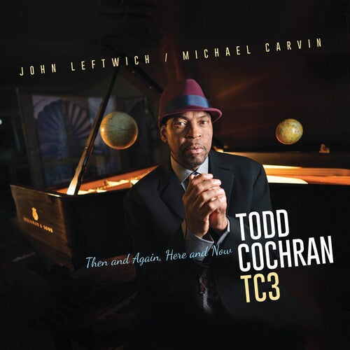 Cochran,todd - Then & Again Here & Now - Music CD