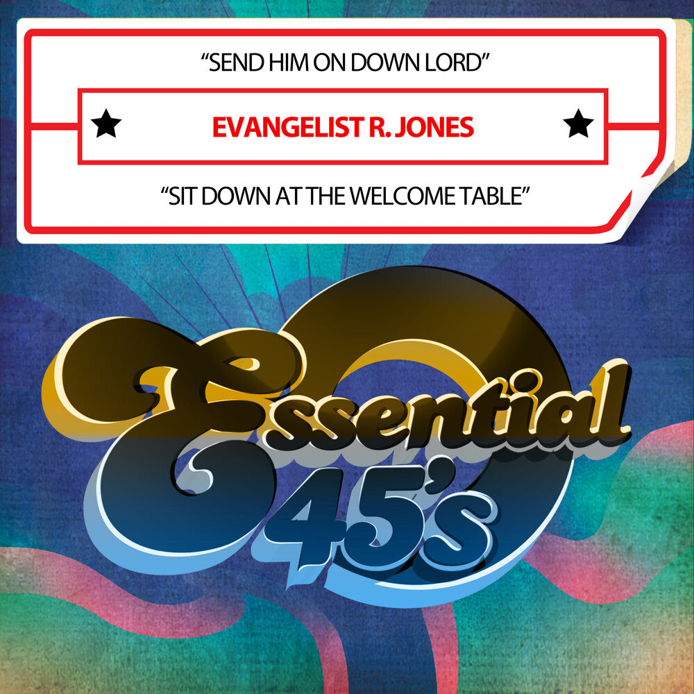 the album cover for Evangelist Jones R. - Send Him On Down Lord / Sit Down At The Welcome
