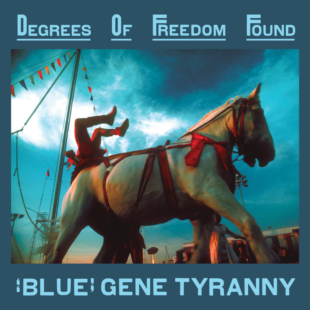 the album cover for Gene Tyranny Blue - Degrees Of Freedom Found (Box)