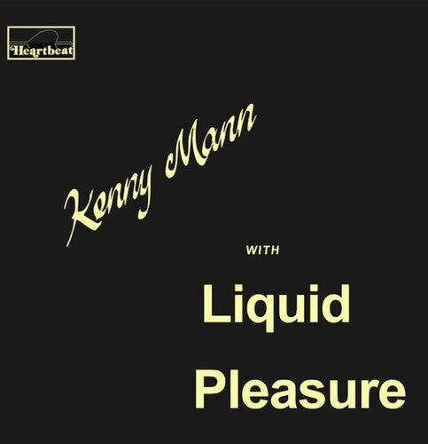 Kenny Mann with Liquid Pleasure Vinyl Record
