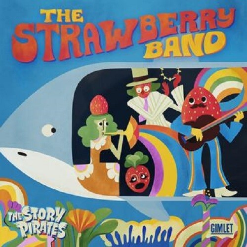 Story Pirates - Strawberry Band - Music CD