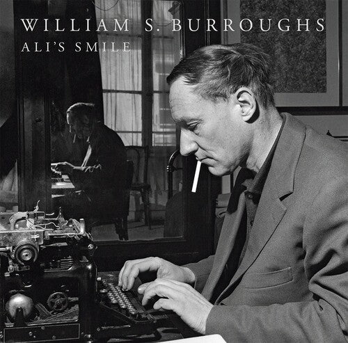Burroughs,william S - Ali's Smile - Vinyl Record