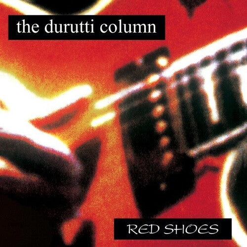 The Durutti Column - Red Shoes Vinyl Record