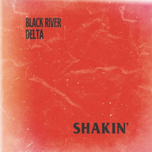 Black River Delta - Shakin' Vinyl Record