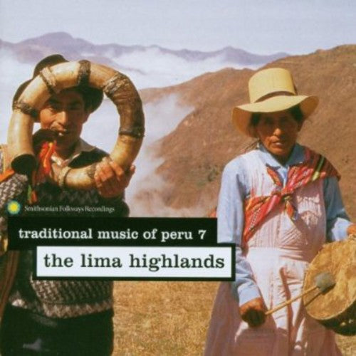 the album cover for Traditional Music Of Peru - Traditional Music Of Peru 7: The Lima Highlands